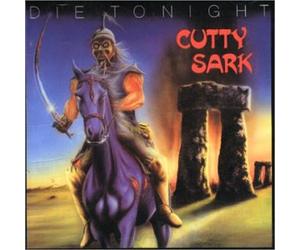 Cutty Sark - Die Tonight
