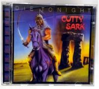 Cutty Sark - Die Tonight [Import]