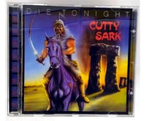 Cutty Sark - Die Tonight [Import]
