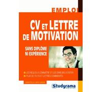 Cv Et Lettre De Motivation Sans Diplôme Ni Expérience