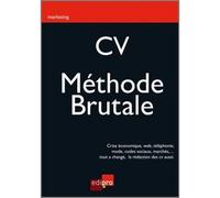 Cv - méthode brutale - Meuleman f. - Edi Pro - broché - Guide