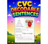 CVC Decodable Sentences Workbook for Kids: Sentence Pyramids for Reading Fluency, Phonics Practice, Short Vowel CVC Words and Sight Words, Drawing, ... and Cut & Paste Activities for Kindergarten