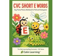 CVC Short E Words: Bug Theme Phonics Workbook for PreK and Kindergarten: Read, Trace, Circle, and Write 21 Short E CVC Words Across 7 Word Families