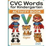 CVC Words for Kindergarten Activity Book: Fun Phonics and Reading Practice with Word Families | Learn to Read and Write CVC Words for Preschool and Kindergarten Kids Ages 4-6