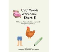 CVC Words Workbook - Short E: Phonics Practice for Kindergarten & Reception (Ages 5-6) | Early Reading, Short Vowel E, CVC Word Families