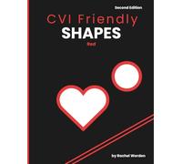 CVI Friendly Shapes; Red (Second Edition): A High-Contrast Shape Book for Early Learners (Pre-K-1)