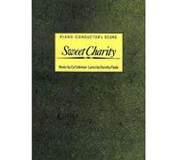 Cy Coleman: Sweet Charity (Piano-Conductor's Score). Partitions pour Voix, Accompagnement Piano, Chorale