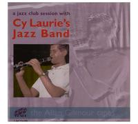 Cy Laurie'S Jazz Band - A Jazz Club Session With Cy Laurie