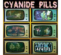 Cyanide Pills - 7-Apathy/Conspiracy..