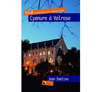 Cyanure à Valrose