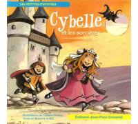 Cybelle et les sorcières - Blanche Le Bel - Gisserot Editions - broché - Album jeunesse dès 3 ans