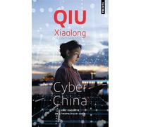 Cyber China Une enquête de l'inspecteur Chen - Qiu Xiaolong - Points - Poche - Roman