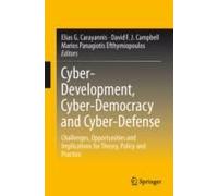 Cyber-Development, Cyber-Democracy And Cyber-Defense