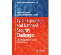 Cyber Espionage and National Security Challenges: Cyber Wargaming for Critical Infrastructures