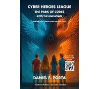 Cyber Heroes League and the Park of Codes: Into the Unknown