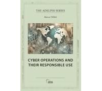 Cyber Operations And Their Responsible Use