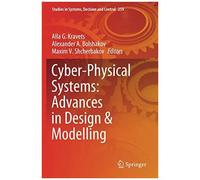Cyber-Physical Systems: Advances In Design & Modelling
