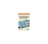 Cyber-Physical Systems And Supporting Technologies For Industrial Automation
