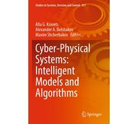Cyber-Physical Systems: Intelligent Models And Algorithms