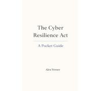 Cyber Resilience Act (CRA): A Practical Pocket Guide