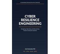 Cyber Resilience Engineering: Designing, Operating, and Recovering Modern Enterprise Systems