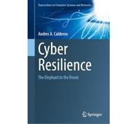 Cyber Resilience: The Elephant in the Room