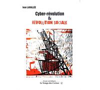 Cyber-révolution et révolution sociale