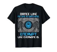 Cyber sécurité crypter Tout Le Monde regardant l'humour de confidentialité T-Shirt