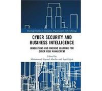 Cyber Security and Business Intelligence Cyber Security and Business Intelligence (Auteur)