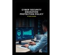 Cyber Security Emanation Protection Policy