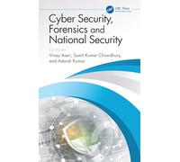 Cyber Security, Forensics and National Security