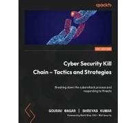Cyber Security Kill Chain - Tactics And Strategies