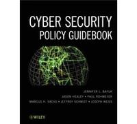 Cyber Security Policy Guidebook by Weiss & Joseph Applied Control Solutions & LLC & Cupertino & CA Collectif (Auteur)