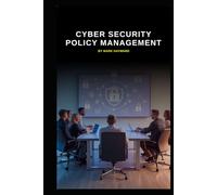 Cyber Security Policy Management