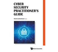Cyber Security Practitioner's Guide