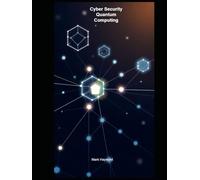 Cyber Security Quantum Computing