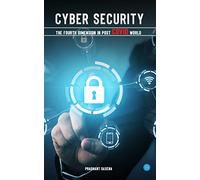 Cyber Security " The Fourth Dimension in Post COVID World"