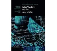 Cyber Warfare And The Laws Of War