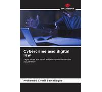 Cybercrime and digital law: Legal issues, electronic evidence and international cooperation