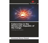 Cybercrime in the Democratic Republic of the Congo: Challenges and Prospects