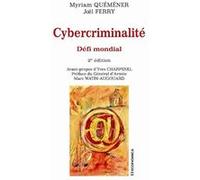 Cybercriminalite - defi mondial, 2e ed. FERRY/QUEMENER (Auteur)