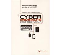Cybercriminalité - Etat Des Lieux