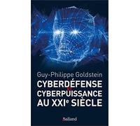 Cyberdéfense & Cyberpuissance au XXIème siècle