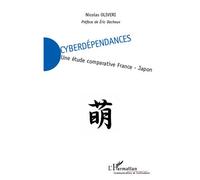 Cyberdépendances Une étude comparative France-Japon - Nicolas Oliveri - L'harmattan - broché - Livre