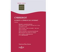 Cyberdroit 2020/2021. 8e éd. - Le droit à l'épreuve de l'internet