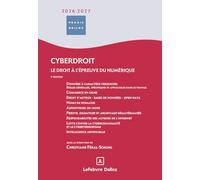 Cyberdroit 2026/2027. 9e éd. - Le droit à l'épreuve du numérique