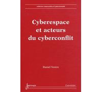 Cyberespace Et Acteurs Du Cyberconflit