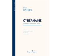 Teddy Hermann – Cyberhaine : propagande et antisémitisme sur Internet