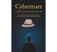 CYBERMARE: I hung up my hat to become D'Art