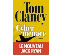 Cybermenace - Tom Clancy - Albin Michel - broché - Roman